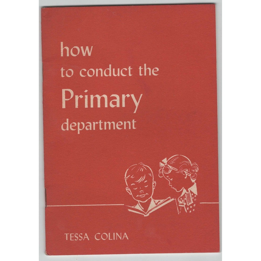 How to Conduct the Primary Department Tessa Colina 1952 Vintage Booklet - Picture 1 of 3